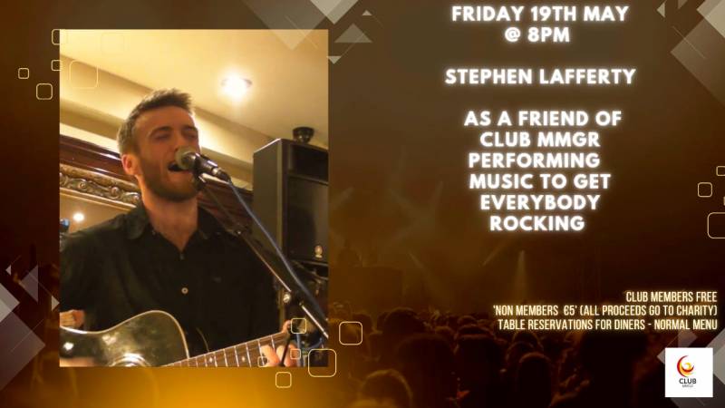 May 19 Club MMGR presents Stephen Lafferty performing music to get you rocking
