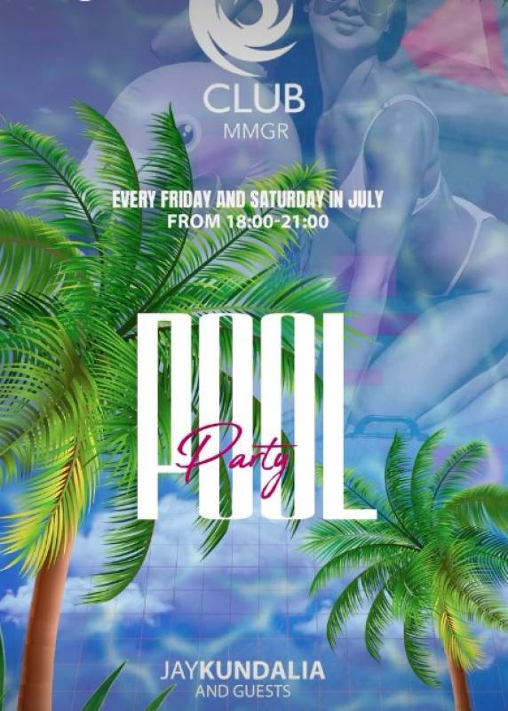 Club MMGR Chill-out Pool Party every Friday and Saturday this July