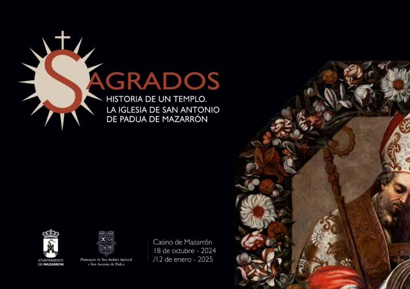 Until January 12 Sagrados, an exhibition tracing the history of the church of San Antonio de Padua in Mazarron